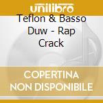Teflon & Basso Duw - Rap Crack cd