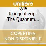 Kyle Ringgenberg - The Quantum Suicide Of Sophie Miller cd