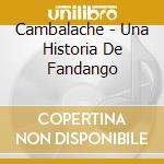 Cambalache - Una Historia De Fandango cd