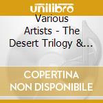 Various Artists - The Desert Trilogy & Other Sacred Songs cd