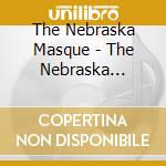 The Nebraska Masque - The Nebraska Masquerade cd