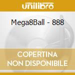 Mega8Ball - 888 cd