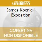James Koenig - Exposition cd