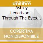 Ashley Lenartson - Through The Eyes Of Love cd