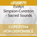 Evelyn Simpson-Curenton - Sacred Sounds cd