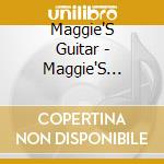 Maggie'S Guitar - Maggie'S Guitar cd