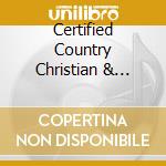 Certified Country Christian & Christmas / Various cd