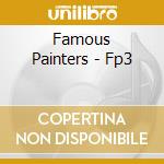 Famous Painters - Fp3 cd