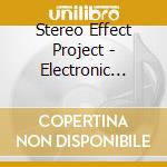 Stereo Effect Project - Electronic Projects For Long Canadian Winters cd