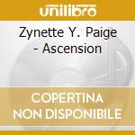 Zynette Y. Paige - Ascension cd