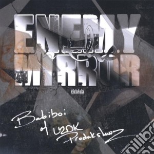 Babiboi - Enemy In The Mirror cd musicale di Babiboi