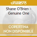 Shane O'Brien - Genuine One cd