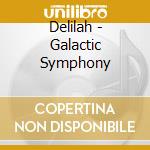 Delilah - Galactic Symphony cd