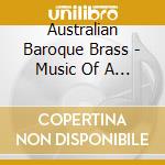 Australian Baroque Brass - Music Of A Golden Age cd