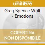 Greg Spence Wolf - Emotions cd