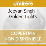 Jeevan Singh - Golden Lights cd