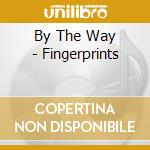 By The Way - Fingerprints cd
