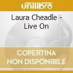 Laura Cheadle - Live On cd musicale di Laura Cheadle