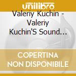 Valeriy Kuchin - Valeriy Kuchin'S Sound Fantasy Four cd