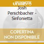 Josh Perschbacher - Sinfonietta cd