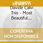 Davide Calvi Trio - Most Beautiful Italian Mountain Melodies Played In cd musicale di Davide Trio Calvi