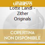 Lotte Landl - Zither Originals cd