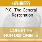 P.C. Tha General - Restoration cd