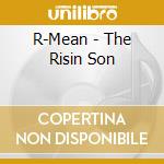 R-Mean - The Risin Son cd