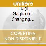 Luigi Gagliardi - Changing Colors cd