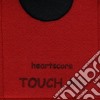 Heartscore - Touch Me cd musicale di Heartscore