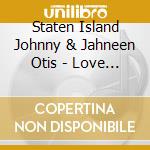 Staten Island Johnny & Jahneen Otis - Love Notes & Novelty Dance cd