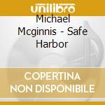 Michael Mcginnis - Safe Harbor cd