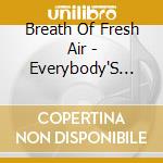 Breath Of Fresh Air - Everybody'S Talking cd