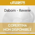 Dabom - Reverie cd