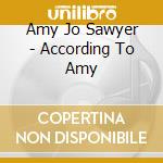 Amy Jo Sawyer - According To Amy cd