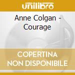 Anne Colgan - Courage cd