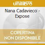 Nana Cadavieco - Expose cd