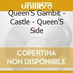 Queen'S Gambit - Castle - Queen'S Side cd