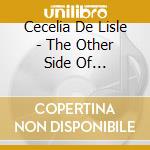 Cecelia De Lisle - The Other Side Of Yesterday cd