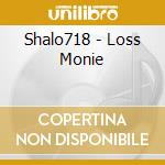 Shalo718 - Loss Monie cd