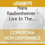 Hans Raubenheimer - Live In The City Bowl cd