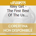 Riley Girt - The First Best Of The Us Senseless Surveys cd