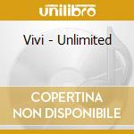 Vivi - Unlimited cd