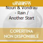 Nouri & Vondrau - Rain / Another Start cd