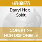 Darryl Holt - Spirit cd