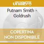 Putnam Smith - Goldrush cd
