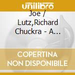 Joe / Lutz,Richard Chuckra - A Journey Of Hope cd