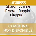 Sharon Luanne Rivera - Rappin' Clappin' Singin' 'Bout Basics Volume I cd