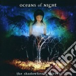 Oceans Of Night - The Shadowheart Mirror