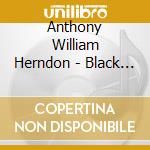 Anthony William Herndon - Black Hole Universe cd